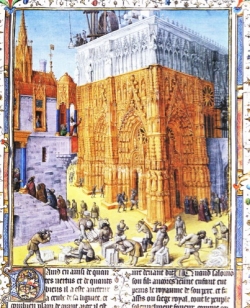 Der Tempel Salomonis in Jerusalem im Bau, Miniatur von Jacques Fouquet (15. Jh.), für uns: Bau einer Kathe- drale des 15. Jh.s